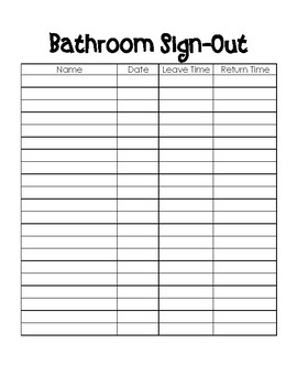 Bathroom Sign Out Sheet Printable By Demetria Schweizer TpT